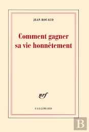 Comment  Gagner Sa Vie Honnêtement