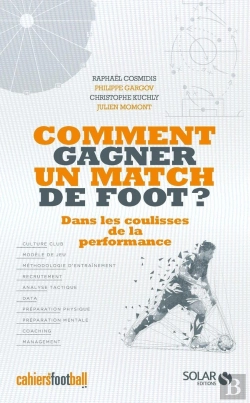 Bertrand.pt - Comment Gagner Un Match De Foot ? Dans Les Coulisses De La Performance