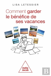 Comment Garder Le Bénéfice De Ses Vacances