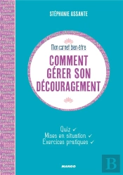 Comment Gerer Son Decouragement ?