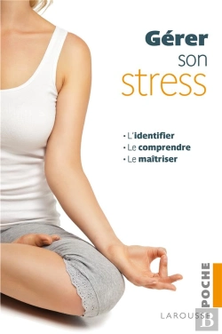 Bertrand.pt - Comment Gérer Son Stress