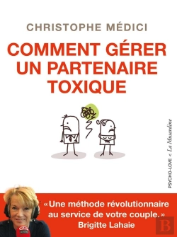 Bertrand.pt - Comment Gérer Un Partenaire Toxique