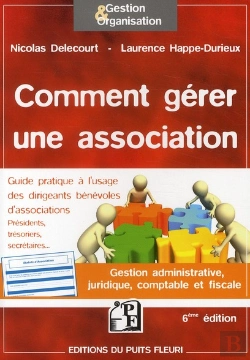 Bertrand.pt - Comment Gerer Une Association - Gestion Administrative, Juridique, Comptable Et Fiscale
