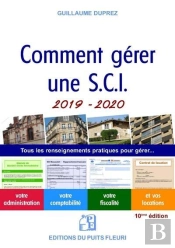 Comment Gerer Une Sci 2019-2020 - Gestion Administrative, Fiscale, Comptable Et Locative