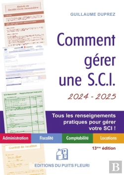 Bertrand.pt - Comment Gérer Une S.C.I. : Administration, Fiscalité, Comptabilité, Locations (Édition 2024/2025)