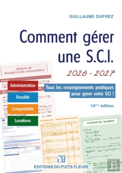 Bertrand.pt - Comment Gérer Une S.C.I. : Administration, Fiscalité, Comptabilité, Locations (Édition 2026/2027)