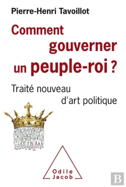 Bertrand.pt - Comment Gouverner Un Peuple Roi? - Traite Nouveau D'Art Politique