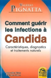 Comment Guérir Les Infections À Candida