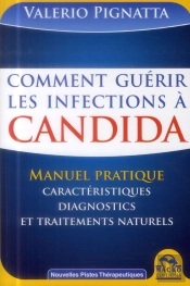 Comment Guérir Les Infections À Candida
