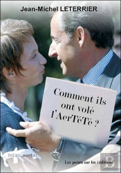 Comment Ils Ont Volé L'Aertété ?