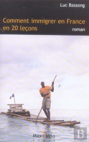 Comment Immigrer En France En 20 Leçons