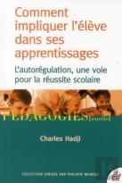 Comment Impliquer L Eleve Dans Ses Apprentissages