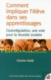Comment Impliquer L Eleve Dans Ses Apprentissages
