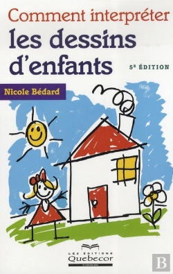 Bertrand.pt - Comment Interpréter Les Dessins D'Enfants (5e Édition)
