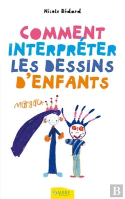 Bertrand.pt - Comment Interpréter Les Dessins D'Enfants