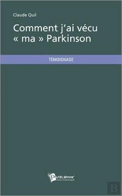 Bertrand.pt - Comment J Ai Vecu  Ma  Parkinson
