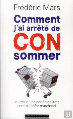Bertrand.pt - Comment J'Ai Arrete De Consommer