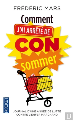 Bertrand.pt - Comment J'Ai Arrete De Consommer