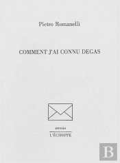 Comment J'Ai Connu Degas