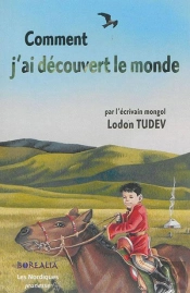 Comment J'Ai Découvert Le Monde