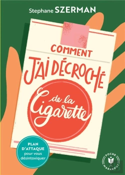 Bertrand.pt - Comment J'Ai Décroché De La Cigarette