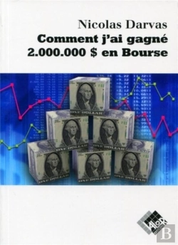 Bertrand.pt - Comment J'Ai Gagné 2.000.000 $ En Bourse