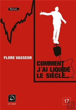 Bertrand.pt - Comment J'Ai Liquidé Le Siècle