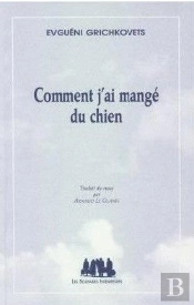 Comment J'Ai Mange Du Chien