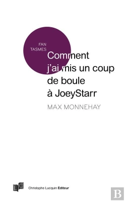 Bertrand.pt - Comment J'Ai Mis Un Coup De Boule À Joeystarr
