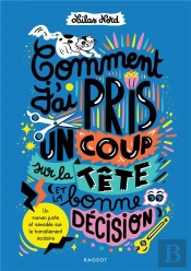 Comment J'Ai Pris Un Coup Sur La Tête (Et La Bonne Décision)
