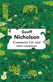 Comment J'Ai Rate Mes Vacances - Pavillons Poche Collector