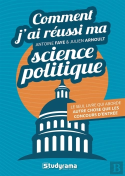 Bertrand.pt - Comment J'Ai Réussi Ma Science Politique : Le Seul Livre Qui Aborde Autre Chose Que Les Concours D'Entrée