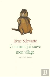Comment J'Ai Sauvé Mon Village