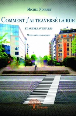 Bertrand.pt - Comment J'Ai Traverse La Rue Et Autres Aventures