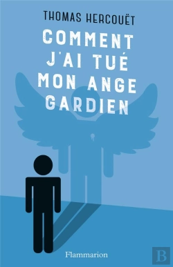 Bertrand.pt - Comment J'Ai Tué Mon Ange Gardien