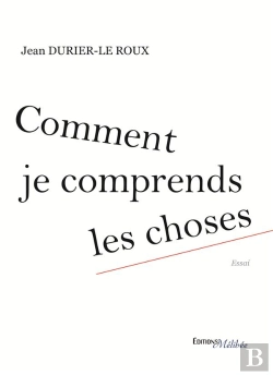 Bertrand.pt - Comment Je Comprends Les Choses