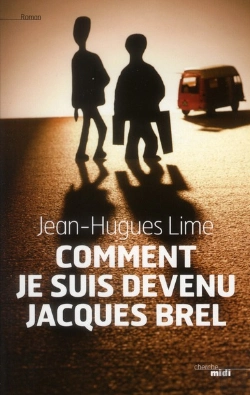 Bertrand.pt - Comment Je Suis Devenu Jacques Brel