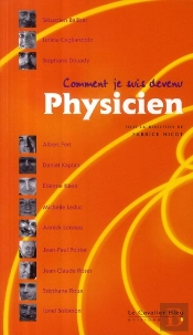 Comment Je Suis Devenu Physicien