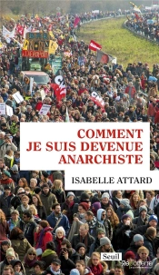 Comment Je Suis Devenue Anarchiste