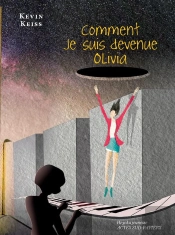 Comment Je Suis Devenue Olivia