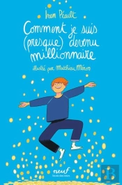 Comment Je Suis (Presque) Devenu Millionnaire