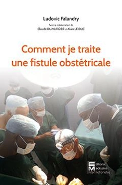 Bertrand.pt - Comment Je Traite Une Fistule Obstetricale