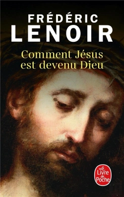 Bertrand.pt - Comment Jesus Est Devenu Dieu