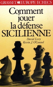 Comment Jouer La Defense Sicilienne
