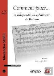 Comment Jouer La Rhapsodie En Sol Mineur De Brahms