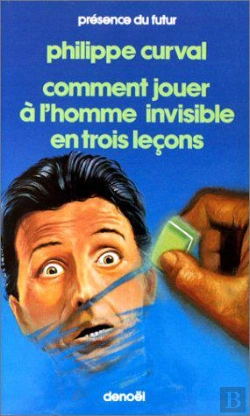 Bertrand.pt - Comment Jouer L'Homme Invisible En 3 Lecons