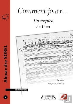 Bertrand.pt - Comment Jouer Un Sospiro De Liszt