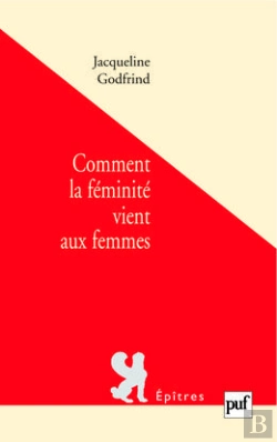 Bertrand.pt - Comment La Féminité Vient Aux Femmes