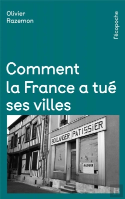 Bertrand.pt - Comment La France A Tué Ses Villes