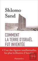 Comment La Terre D'Israel Fut Inventee